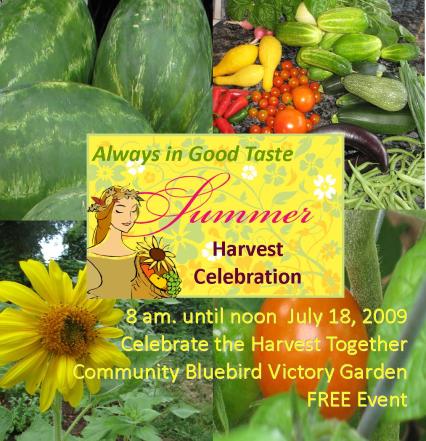 Celebrate together the abundance of our community Bluebird Victory Garden project.